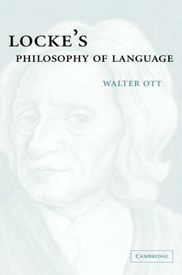 Locke's Philosophy of Language - Walter R. Ott