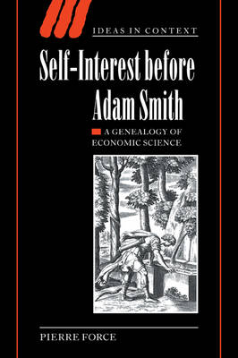 Self-Interest before Adam Smith - Pierre Force