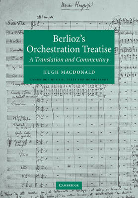 Berlioz's Orchestration Treatise -  Berlioz