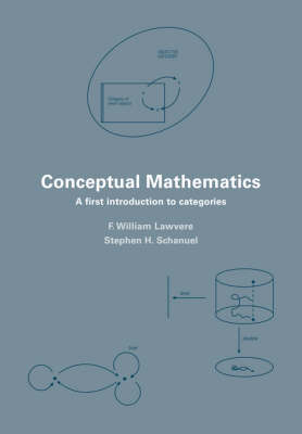 Conceptual Mathematics - F. William Lawvere, Stephen Hoel Schanuel