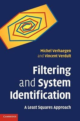 Filtering and System Identification - Michel Verhaegen, Vincent Verdult
