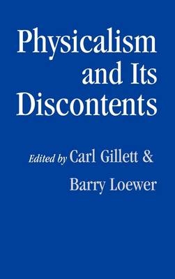 Physicalism and its Discontents - 