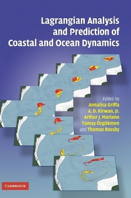 Lagrangian Analysis and Prediction of Coastal and Ocean Dynamics - 