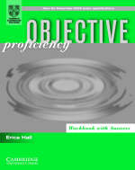 Objective Proficiency Workbook with answers - Erica Hall