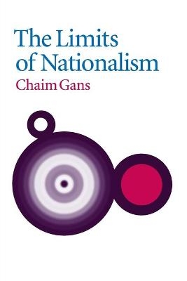 The Limits of Nationalism - Chaim Gans