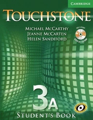 Touchstone Level 3 Student's Book A with Audio CD/CD-ROM - Michael McCarthy, Jeanne McCarten, Helen Sandiford