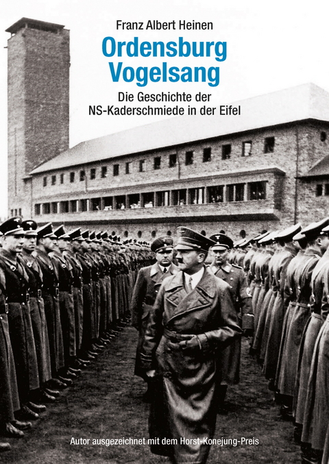 Ordensburg Vogelsang - Franz Albert Heinen