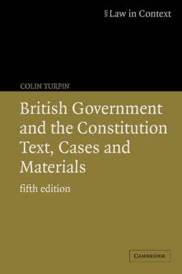 British Government and the Constitution - Colin Turpin