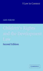 Children's Rights and the Developing Law - Jane Fortin