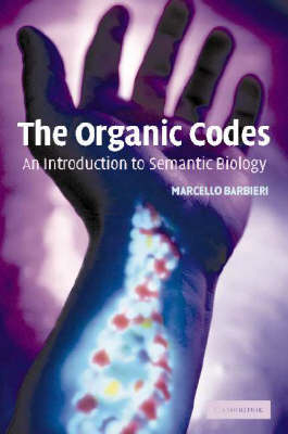 The Organic Codes - Marcello Barbieri