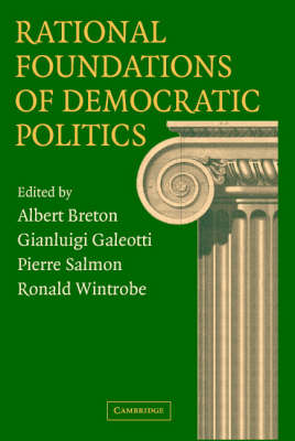 Rational Foundations of Democratic Politics - 