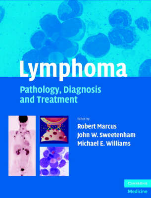 Lymphoma: Pathology, Diagnosis and Treatment - 