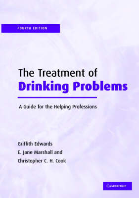 The Treatment of Drinking Problems - Griffith Edwards, E. Jane Marshall, Christopher C. H. Cook