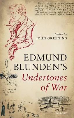 Undertones of War -  Edmund Blunden
