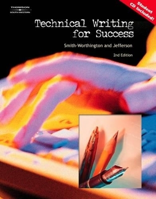 Technical Writing for Success - Darlene Smith-Worthington, Sue Jefferson