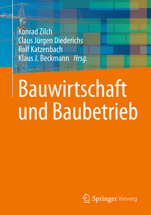 Bauwirtschaft und Baubetrieb - 