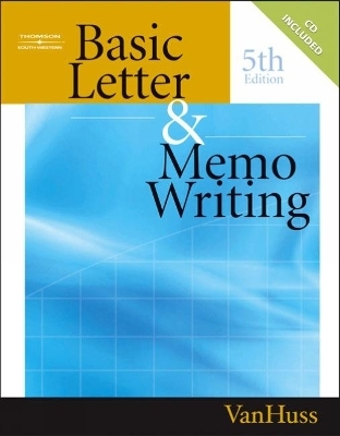 Basic Letter and Memo Writing - Susan H. Vanhuss