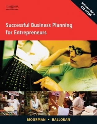 Successful Business Planning for Entrepreneurs - Jerry W. Moorman, Peter C. Holloran