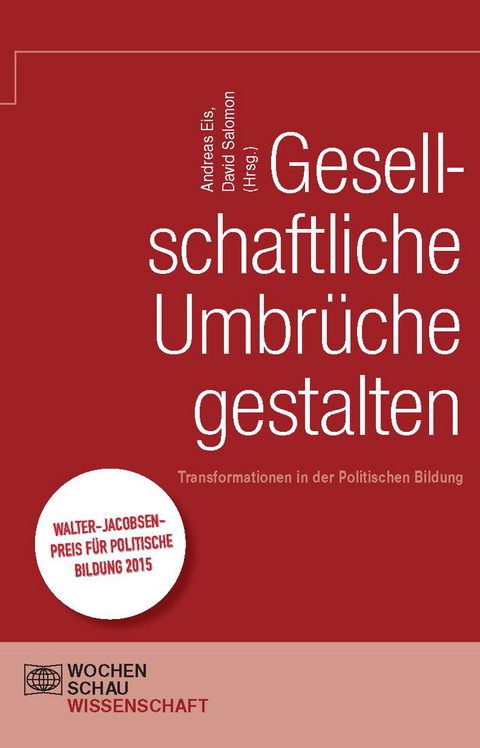 Gesellschaftliche Umbrüche gestalten - 