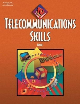 Telecommunication Skills - Roberta Moore