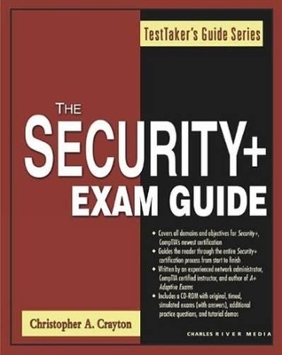 Security+ Exam Guide - Christopher A. Crayton