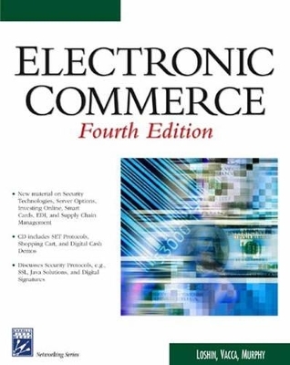Electronic Commerce - Peter Loshin, John R. Vacca, Paul Murphy