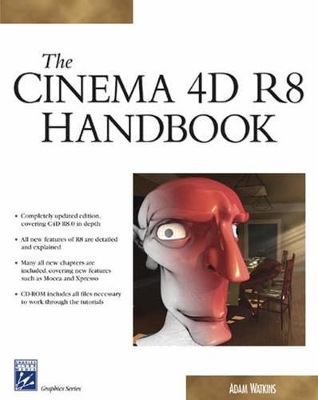 The Cinema 4d R8 Handbook - Adam Watkins