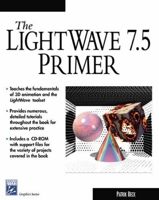 The Lightwave 7.0 Primer - Patrik Beck