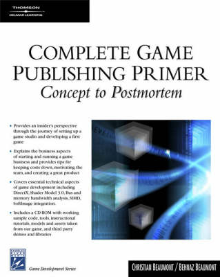 Complete Game Publishing Primer - Behnaz Beaumont, Christian Beaumont