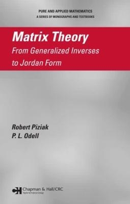 Matrix Theory - Robert Piziak, P.L. Odell