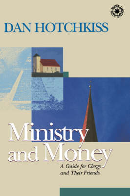 Ministry and Money - Dan Hotchkiss