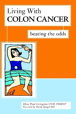 Living With Colon Cancer - Eliza Wood Livingston