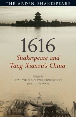 1616: Shakespeare and Tang Xianzu''s China - 