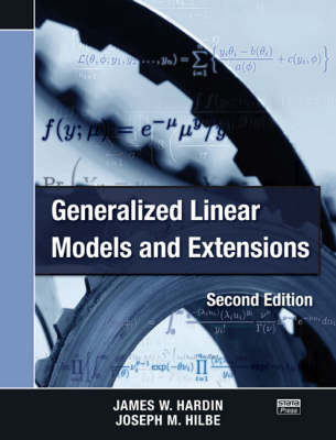 Generalized Linear Models and Extensions, Second Edition - James W. Hardin, Joseph M. Hilbe