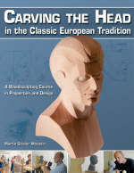 Carving the Head in the Classic European Tradition - Martin Geisler-Moroder