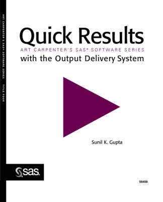 Quick Results with the Output Delivery System - Sunil K. Gupta