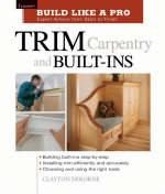 Trim Carpentry and Built–Ins - C Dekorne