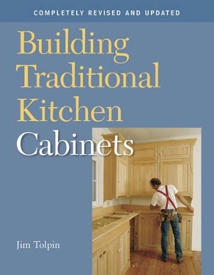 Building Traditional Kitchen Cabinets - J Tolpin