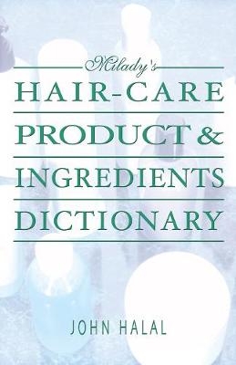 Hair Care Product and Ingredients Dictionary - John Halal