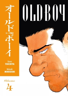 Old Boy Volume 4 - Dark Horse, Garon Tsuchiya