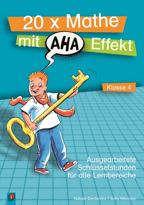 20 x Mathe mit Aha-Effekt – Klasse 4 - Natalie Diederichs, Sofia Nikolaou