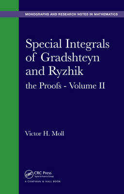 Special Integrals of Gradshteyn and Ryzhik -  Victor H. Moll