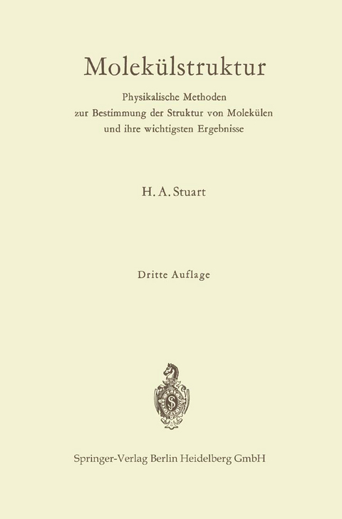 Molekülstruktur - Herbert A. Stuart, Ernst Funck