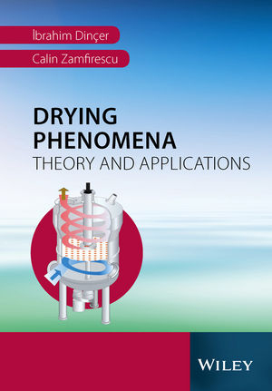 Drying Phenomena -  Calin Zamfirescu,  Ibrahim Din er