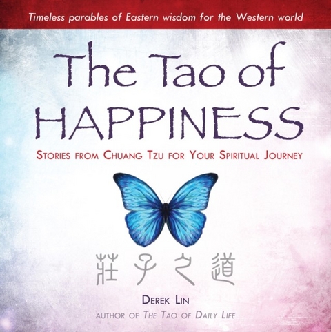 Tao of Happiness -  Derek Lin