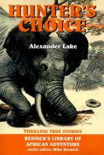 Hunter's Choice - Alexander Lake
