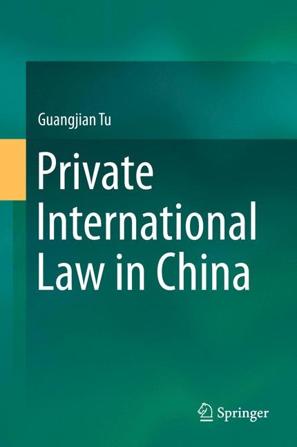 Private International Law in China -  Guangjian Tu