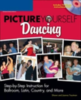 Picture Yourself Dancing - Shawn Trautman