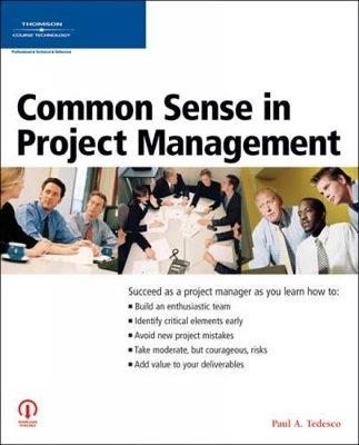 Common Sense in Project Management - Paul Tedesco
