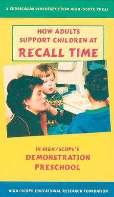How Adults Support Children at Recall Time -  Delmar Thomson Learning